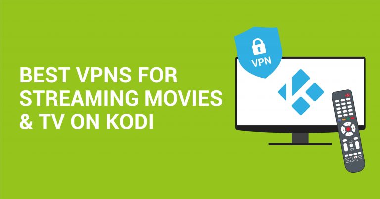 5 ה-VPN המומלצים ביותר ל-Kodi &ndash; מהירים ומאובטחים ב-2026
